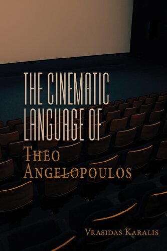 The Cinematic Language of Theo Angelopoulos