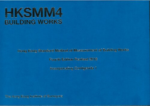 HKSMM4R - Hong Kong Standard Method of Measurement of Building Works, Fourth Edition Revised 2018 (HKSMM4 Revised 2018)