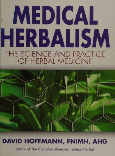 Medical Herbalism: The Science and Practice of Herbal Medicine