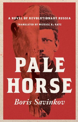 Pale Horse: A Novel of Revolutionary Russia