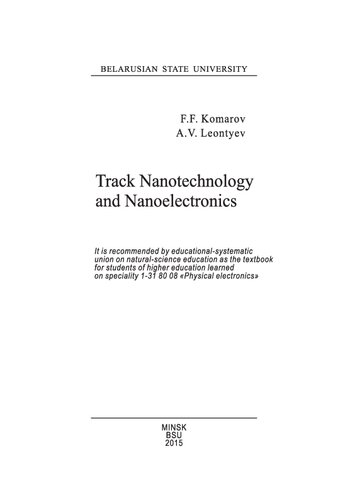 Track nanotechnology and nanoelectronics