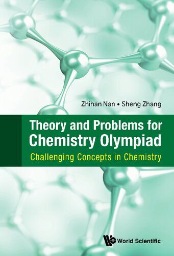 Theory and Problems for Chemistry Olympiad: Challenging Concepts in Chemistry