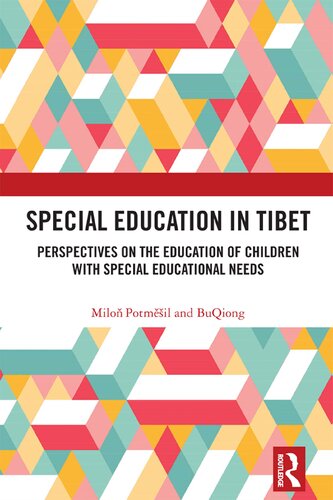 Special Education in Tibet: Perspectives on the Education of Children with Special Educational Needs