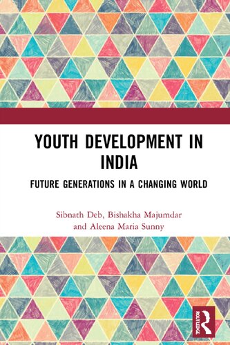 Youth Development in India: Future Generations in a Changing World