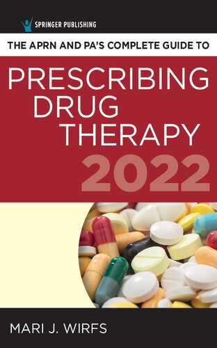 The APRN and PA'S complete guide to prescribing drug therapy