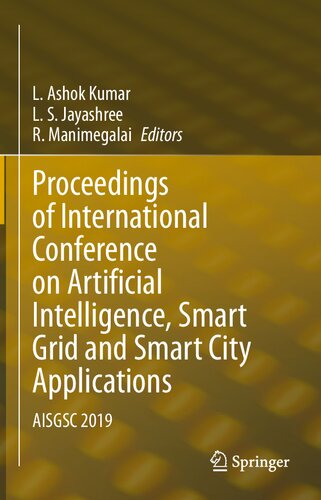 Proceedings of International Conference on Artificial Intelligence, Smart Grid and Smart City Applications: AISGSC 2019