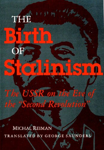 The birth of Stalinism: The USSR on the eve of the 