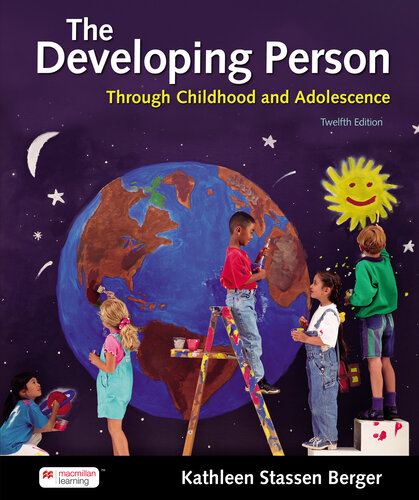 The Developing Person Through Childhood and Adolescence, Twelfth edition