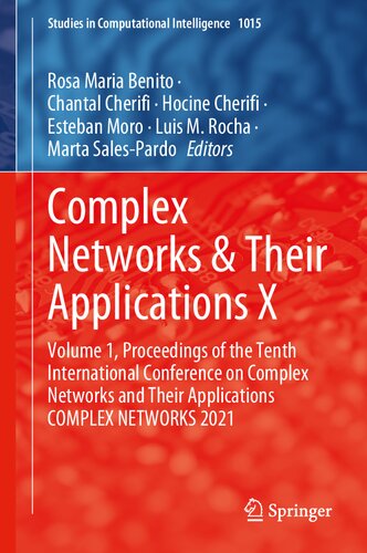 Complex Networks & Their Applications X: Proceedings of the Tenth International Conference on Complex Networks and Their Applications COMPLEX NETWORKS 2021