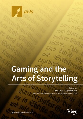 Gaming and the Arts of Storytelling