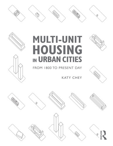 Multi-Unit Housing in Urban Cities: From 1800 to Present Day