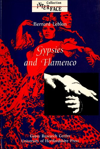 Gypsies and flamenco: The emergence of the art of flamenco in Andalusia