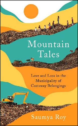 Mountain Tales: Love and Loss in the Municipality of Castaway Belongings