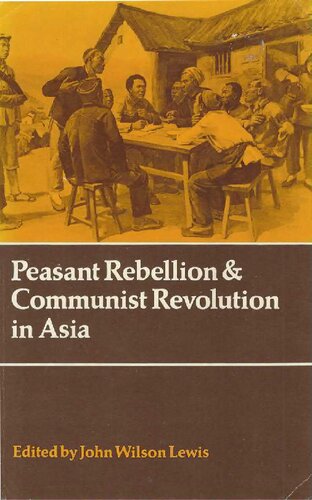 Peasant Rebellion and Communist Revolution in Asia