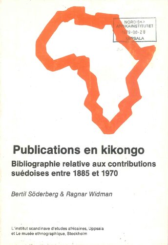 Publications en kikongo: bibliographie relative aux contributions suédoises entre 1885 et 1970