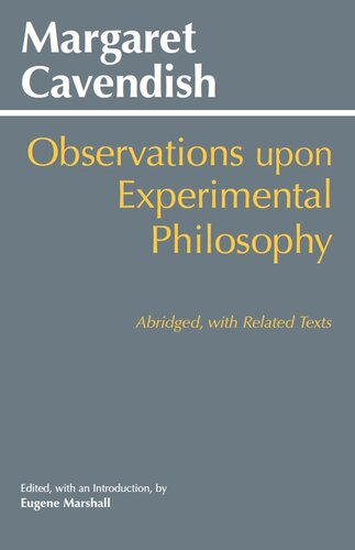 Observations upon Experimental Philosophy, Abridged, with Related Texts