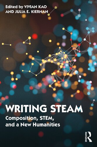 Writing Steam: Composition, Stem, and a New Humanities