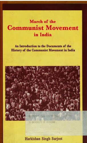 March of the communist movement in India : an introduction to the documents of the history of the communist movement in India