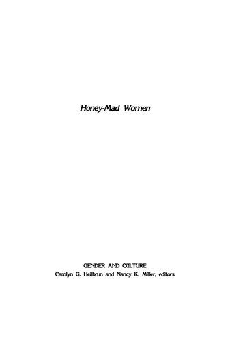 Honey-Mad Women: Emancipatory Strategies in Women's Writing