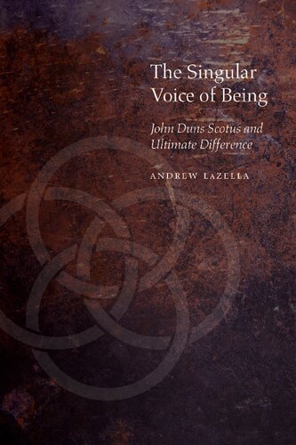 The Singular Voice of Being: John Duns Scotus and Ultimate Difference