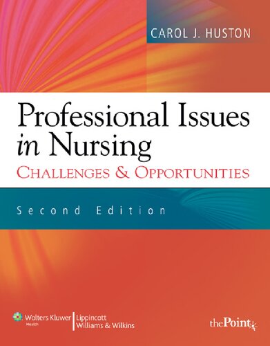 Professional Issues in Nursing; Challenges and Opportunities