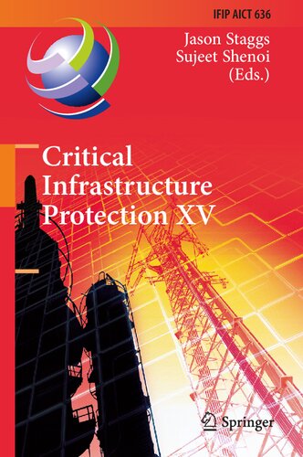 Critical Infrastructure Protection XV: 15th IFIP WG 11.10 International Conference, ICCIP 2021, Virtual Event, March 15–16, 2021, Revised Selected Papers