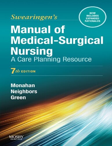 Swearingen's Manual of Medical Surgical Nursing: A Care Planning Resource