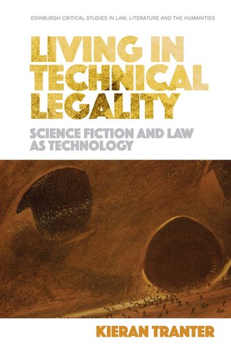 Living in Technical Legality: Science Fiction and Law as Technology