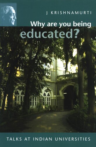 Why Are You Being Educated?