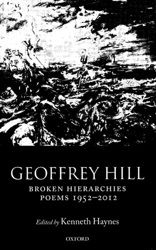 Broken Hierarchies: Poems 1952-2012