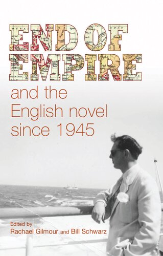 End of empire and the English novel since 1945