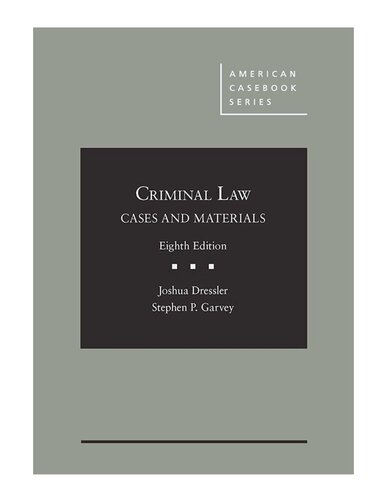 Criminal Law: Cases and Materials