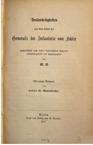 Denkwürdigkeiten aus dem Leben des Generals der Infanterie, größtenteils nach dessen hinterlassenen Papieren zusammengestellt und herausgegeben