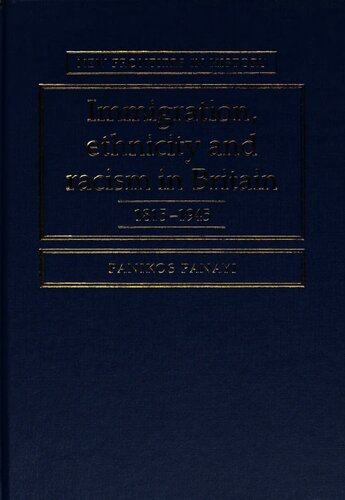 Immigration, Ethnicity and Racism in Britain 1815–1945