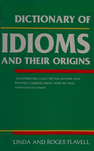 Dictionary of Idioms and Their Origins