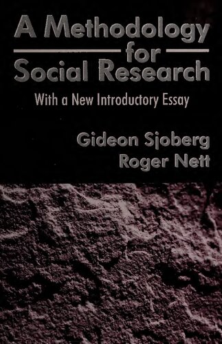 A Methodology for Social Research. With a New Introductory Essay