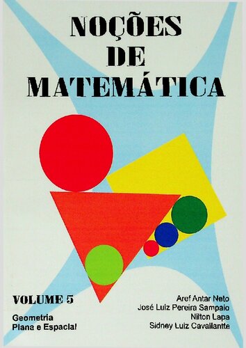 Noções de Matemática Vol 5 - Geometria Plana e Espacial