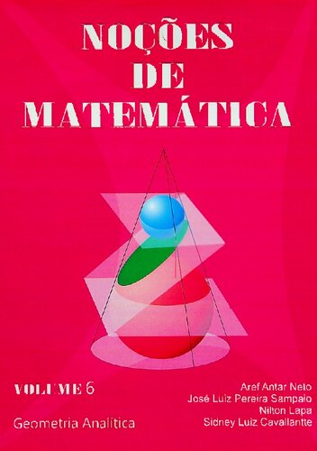 Noções de Matemática vol 6 - Geometria Analítica