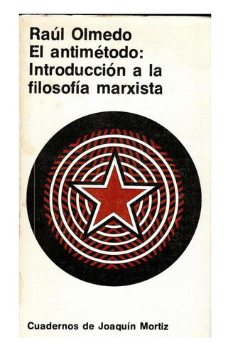 El antimétodo: introducción a la filosofía marxista