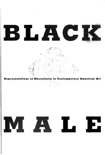 Black Male: Representations of Masculinity in Contemporary American Art