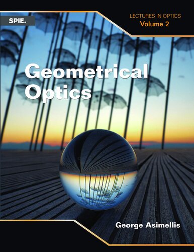 Geometrical Optics Lectures in Optics Vol 2 (Lectures in Optics, 2)