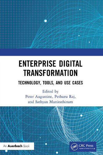 Enterprise Digital Transformation: Technology, Tools, and Use Cases