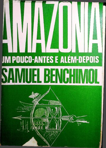 Amazônia: Um Pouco-Antes e Além-Depois