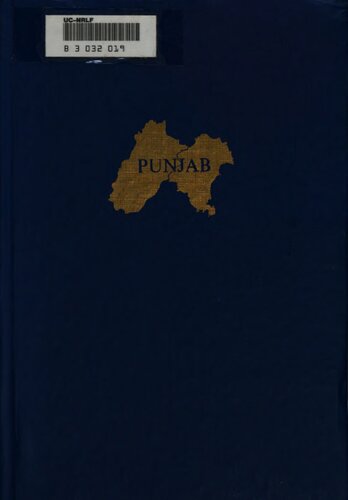 The Partition of the Punjab, 1947 : a compilation of official documents (Volume 1 of 4)