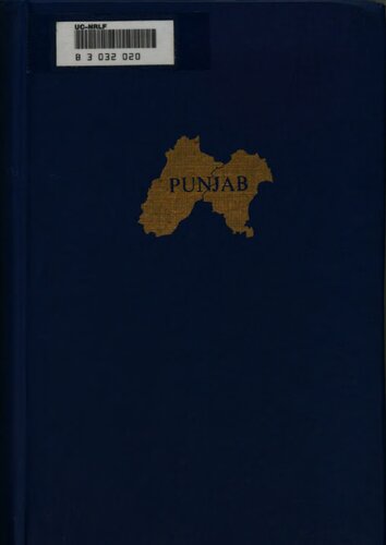 The Partition of the Punjab, 1947 : a compilation of official documents (Volume 2 of 4)