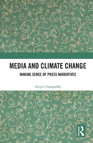 Media and Climate Change: Making Sense of Press Narratives