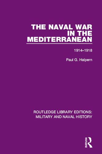 The Naval War in the Mediterranean, 1914-1918