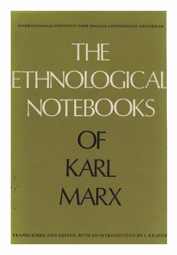 The Ethnological notebooks of Karl Marx : studies of Morgan, Phear, Maine, Lubbock