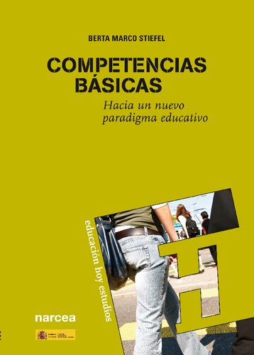 Competencias básicas : hacia un nuevo paradigma educativo