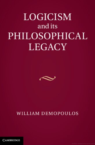 Logicism and its Philosophical Legacy